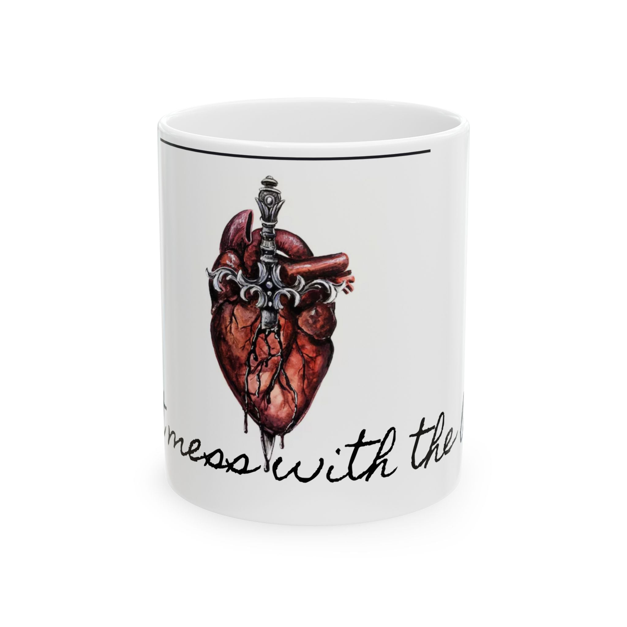 Heart Dagger Ceramic Mug — "Don't Mess with the Broken" Gothic Coffee Cup